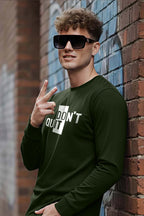 Don't Quit - Men's Fullsleeve T-shirts