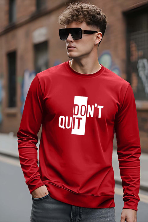 Don't Quit - Men's Fullsleeve T-shirts