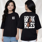 BreakRules  - kids Girls over sized T shirt